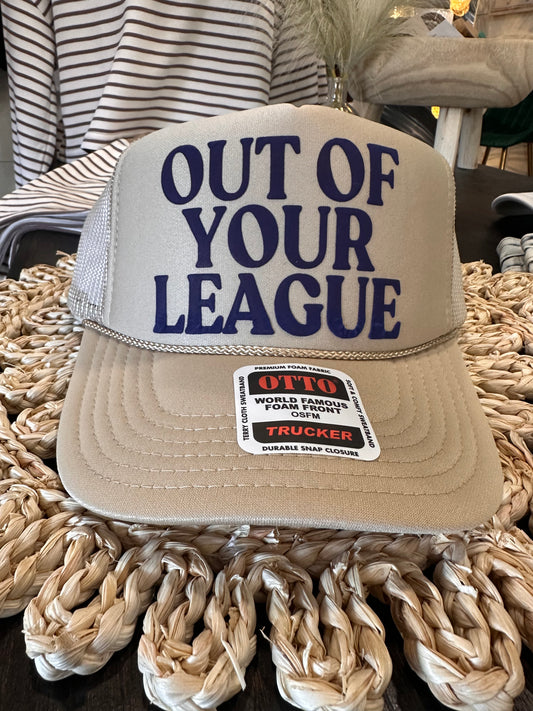 Out of Your League Trucker