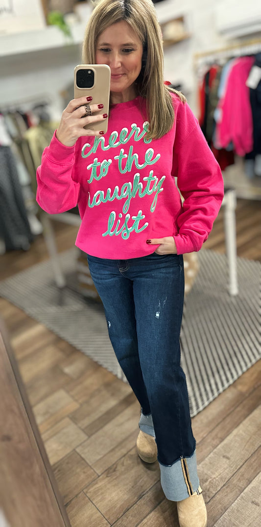 Cheers to the Naughty List Sweatshirt