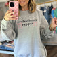Professional Yapper Sweatshirt