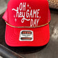 “Oh Hey Game Day” Trucker in Red