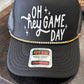 “Oh Hey Game Day” Trucker in Black